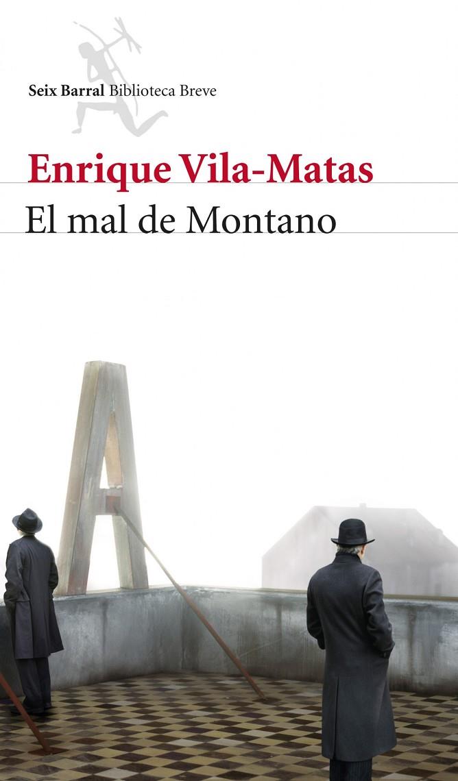 MAL DE MONTANO, EL | 9788432210181 | VILA-MATAS, ENRIQUE