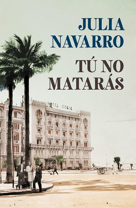 TU NO MATARAS (CAST) | 9788466351010 | NAVARRO, JULIA