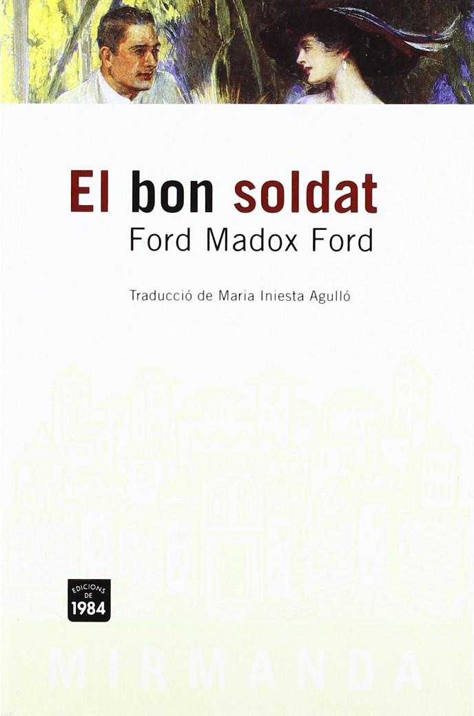 BON SOLDAT, EL | 9788496061507 | MADOX FORD, FORD