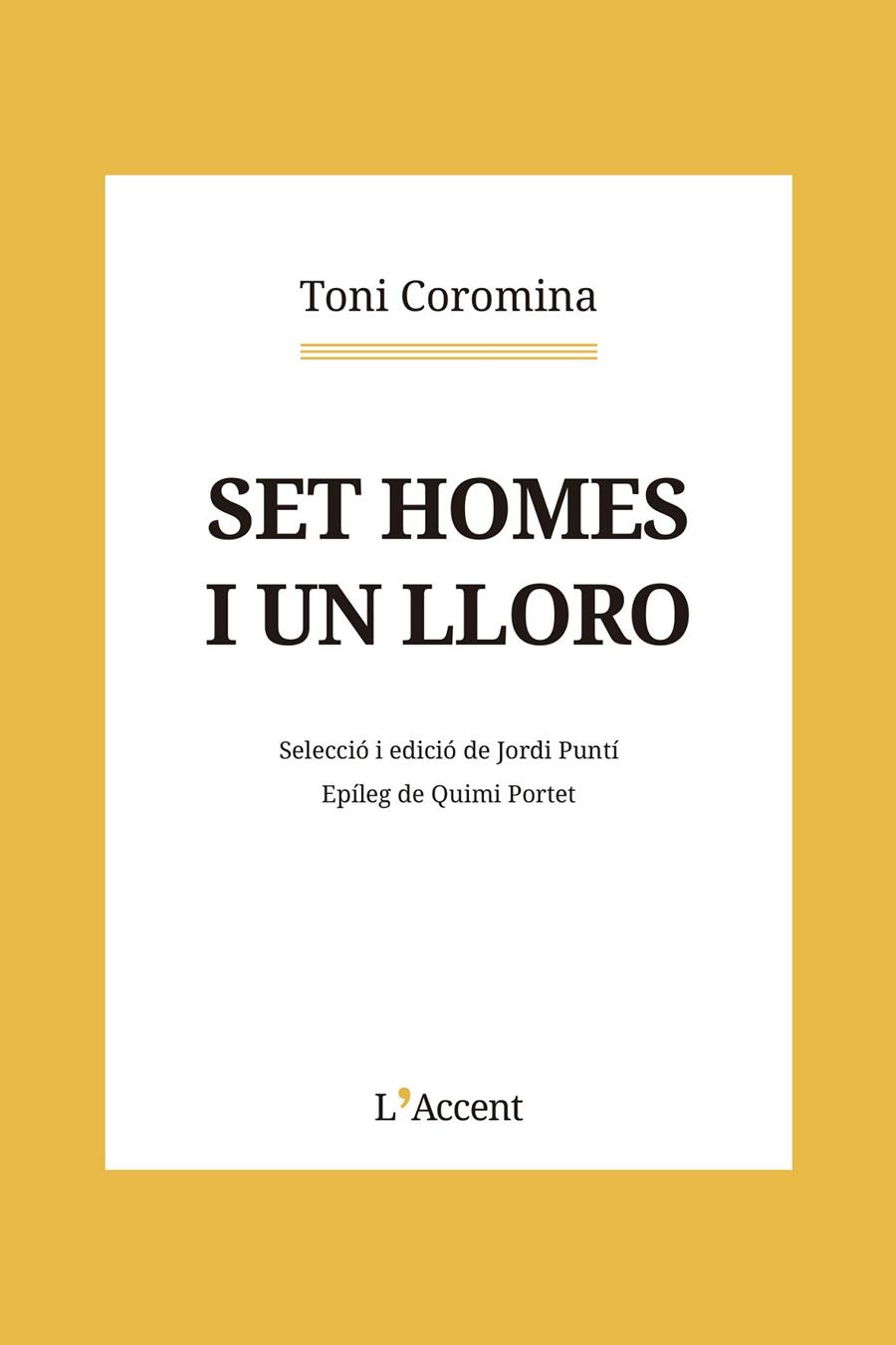 SET HOMES I UN LLORO | 9788418680229 | COROMINA, TONI