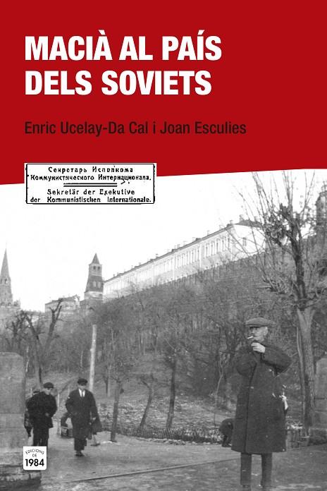 MACIA AL PAIS DELS SOVIETS | 9788415835684 | UCELAY DA CAL, ENRIC; ESCULIES, JOAN