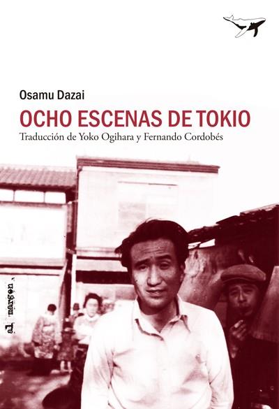 OCHO ESCENAS DE TOKIO | 9788493907624 | DAZAI, OSUMA