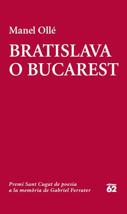 BRATISLAVA O BUCAREST | 9788429772913 | OLLE, MANEL