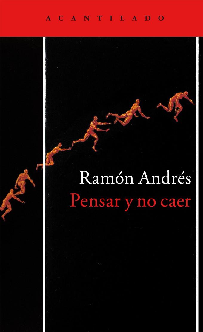 PENSAR Y NO CAER | 9788416748136 | ANDRES, RAMON