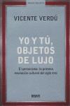 YO Y TU, OBJETOS DE LUJO | 9788483066416 | VERDU, VICENTE