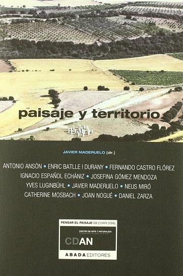 PAISAJE Y TERRITORIO | 9788496775381 | MADERUELO, JAVIER (ED)