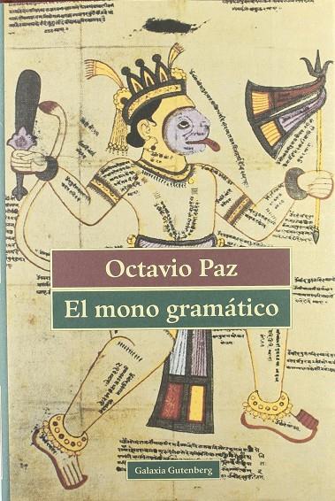 MONO GRAMATICO, EL | 9788481091595 | PAZ, OCTAVIO (1914-1998)