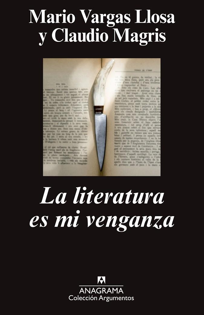 LITERATURA ES MI VENGANZA, LA | 9788433963741 | VARGAS LLOSA, MARIO; MAGRIS, CLAUDIO