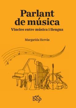 PARLANT DE MUSICA | 9788412030921 | HERVAS, MARGARIDA