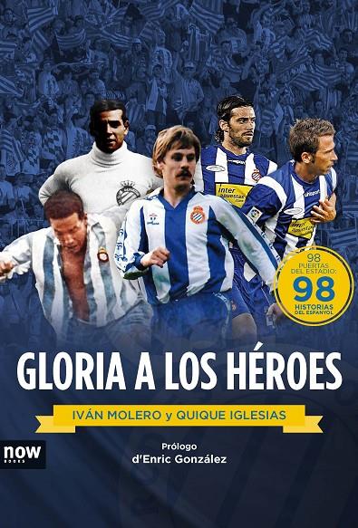 GLORIA A LOS HEROES | 9788416245260 | MOLERO, IVAN; IGLESIAS, QUIQUE