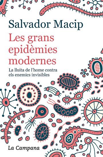 GRANS EPIDEMIES MODERNES, LES (EDICIO ACTUALITZADA) | 9788416863983 | MACIP, SALVADOR