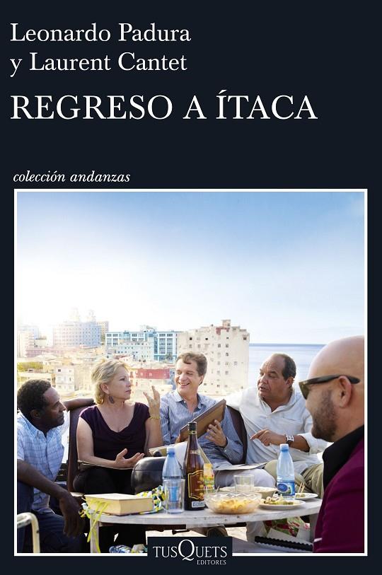 REGRESO A ITACA | 9788490662649 | PADURA, LEONARDO; CANTET, LAURENT