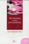 MINDFULNESS PARA PRINCIPIANTES | 9788499882390 | KABAT-ZINN, JON