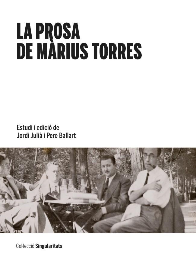 PROSA DE MARIUS TORRES, LA | 9788447541843 | JULIA, JORDI - BALLART, PERE