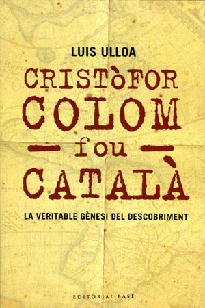 CRISTOFOR COLOM FOU CATALA | 9788485031627 | ULLOA, LUIS