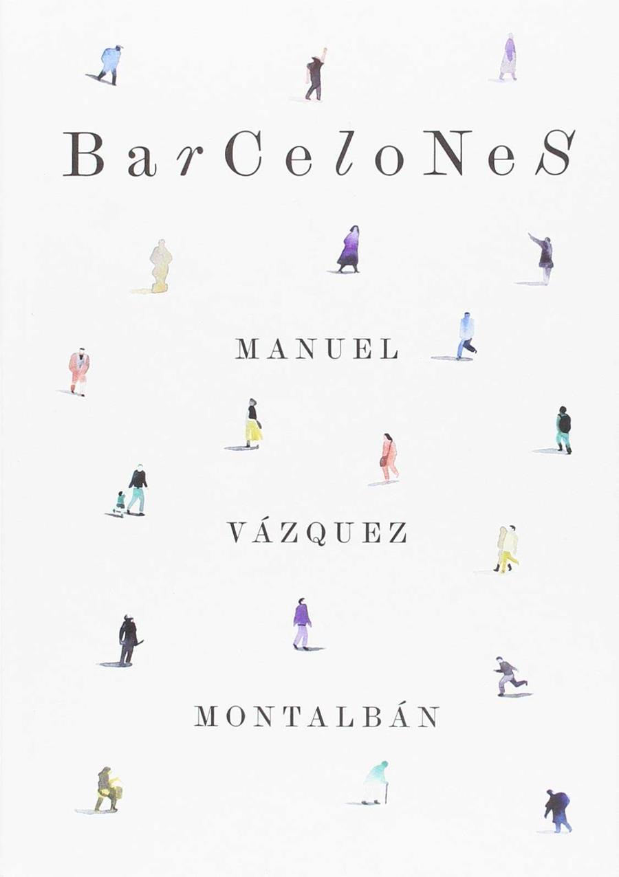 BARCELONES (ED. 2018) | 9788491560975 | VAZQUEZ MONTALBAN, MANUEL