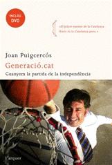 GENERACIO.CAT. GUANYEM LA PARTIDA DE LA INDEPENDENCIA | 9788496499881 | PUIGCERCOS, JOAN
