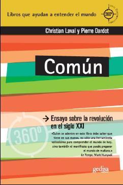 COMUN: ENSAYO SOBRE LA REVOLUCION EN EL SIGLO XXI | 9788497848800 | LAVAL, CHRISTIAN