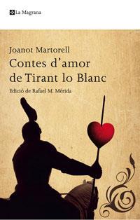 CONTES D'AMOR DE TIRANT LO BLANC | 9788498674248 | MARTORELL, JOANOT