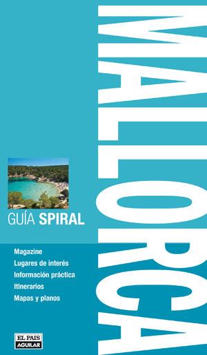 MALLORCA GUIA SPIRAL | 9788403509740 | LOPEZ GIL, MARIA DEL MAR