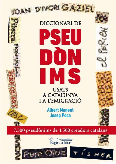 DICCIONARI DE PSEUDONIMS USATS A CATALUNYA I A L'EMIGRACIO | 9788499753089 | MANENT, ALBERT - POCA, JOSEP