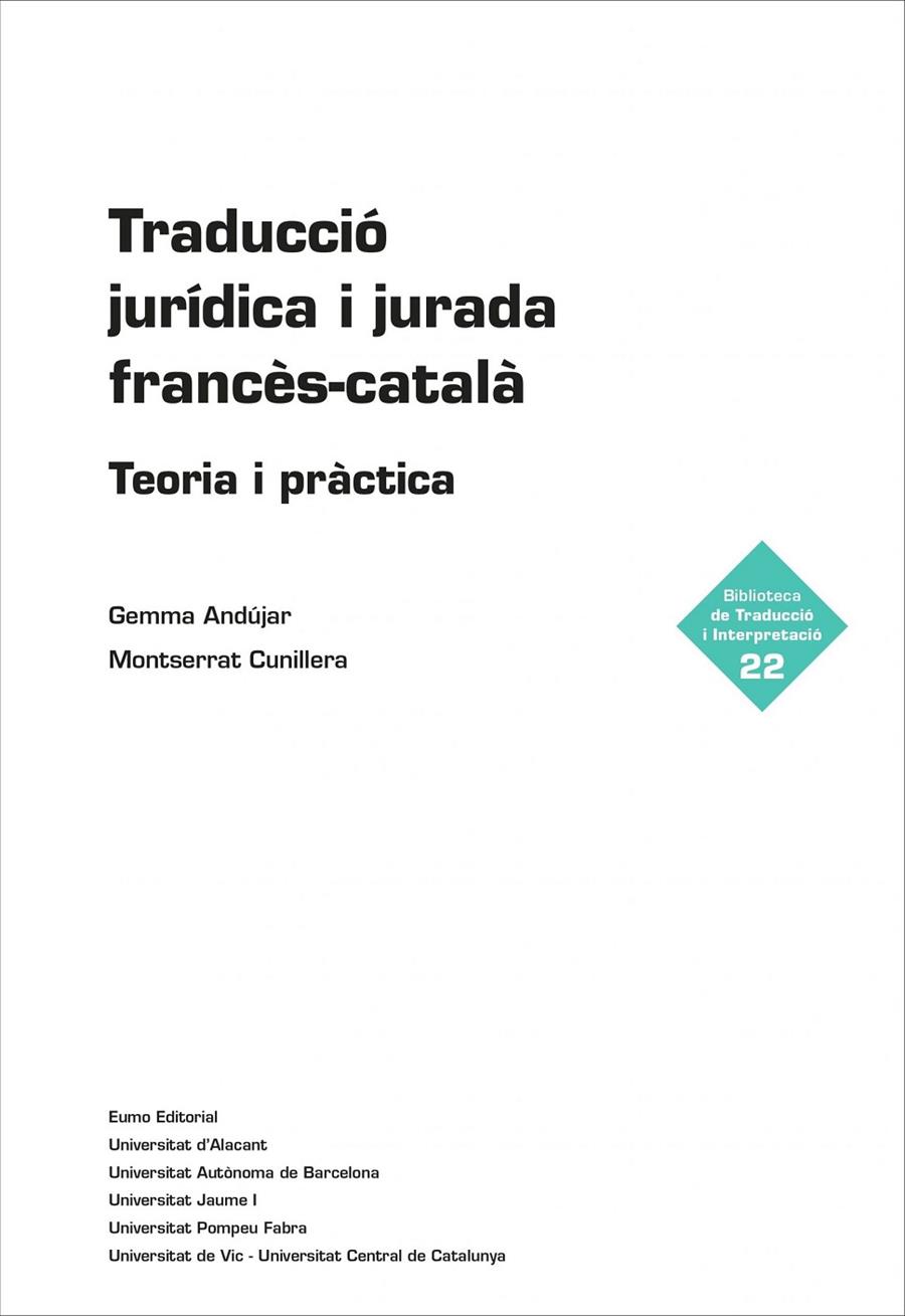 TRADUCCIO JURIDICA I JURADA FRANCES-CATALA: TEORIA I PRACTICA | 9788497665995 | ANDÚJAR MORENO, GEMMA