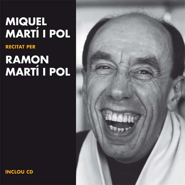MIQUEL MARTI I POL RECITAT PER RAMON MARTI I POL (INCLOU CD) | 9788499792460 | MARTI I POL, MIQUEL