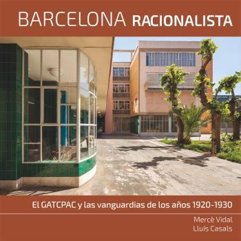 BARCELONA RACIONALISTA (CAST) | 9788496696402 | VIDAL, MERCE; CASALS, LLUIS