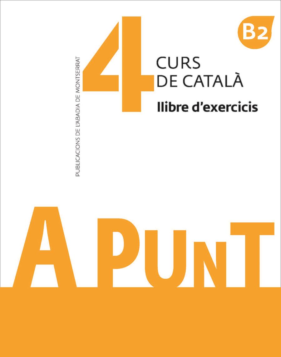 A PUNT 4. LLIBRE D'EXERCICIS | 9788491910138 | AAVV