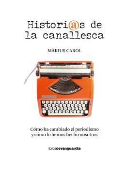 HISTORIAS DE LA CANALLESCA | 9788418604225 | CAROL PAÑELLA, MÀRIUS