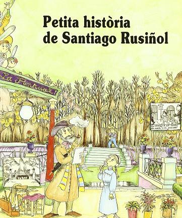 PETITA HISTORIA DE SANTIAGO RUSIÑOL | 9788488591296 | PANYELLA, VINYET