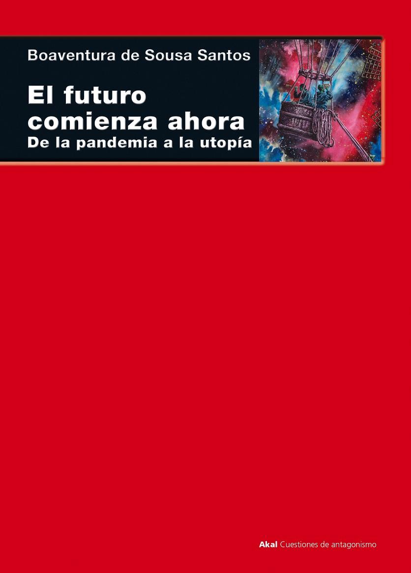 FUTURO COMIENZA AHORA, EL  | 9788446049760 | SOUSA SANTOS, BOAVENTURA DE 