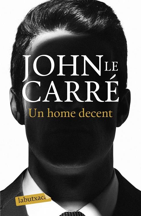 HOME DECENT, UN  | 9788418572036 | LE CARRE, JOHN
