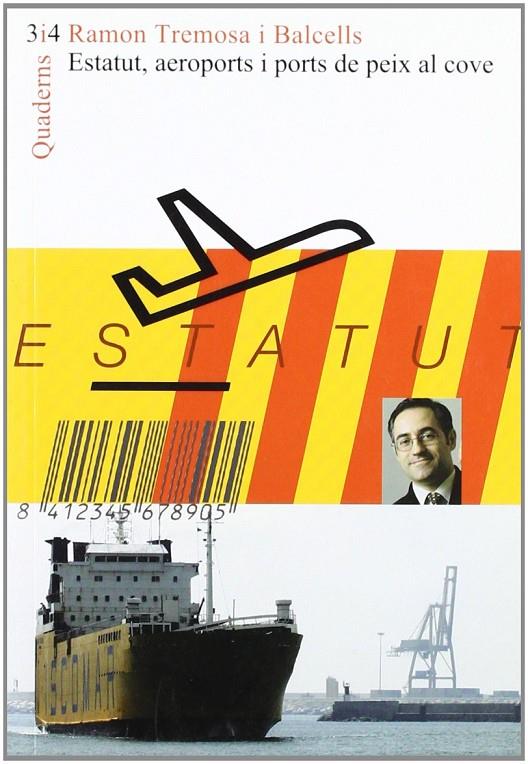 ESTATUT, AEROPORTS I PORTS DE PEIX AL COVE | 9788475027708 | TREMOSA I BALCELLS, RAMON