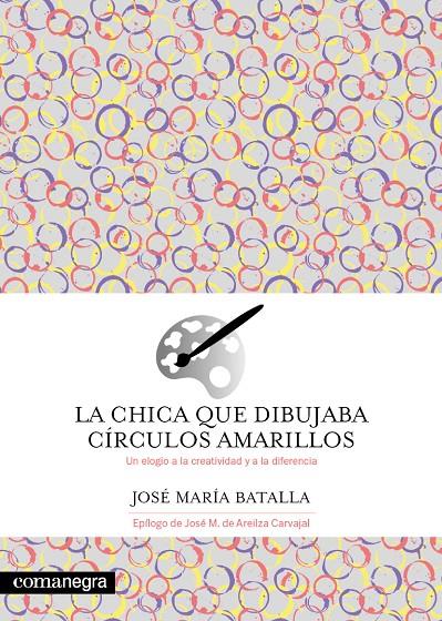 CHICA QUE DIBUJABA CÍRCULOS AMARILLOS, LA (CAST) | 9788419590695 | BATALLA, JOSÉ MARÍA