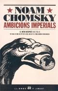AMBICIONS IMPERIALS. EL MON DESPRES DE L'11-S : ENTREVISTES | 9788429758337 | CHOMSKY, NOAM (1928- )