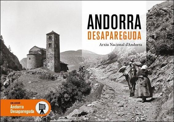 ANDORRA DESAPAREGUDA | 9788419239440 | ARXIU NACIONAL ANDORRA