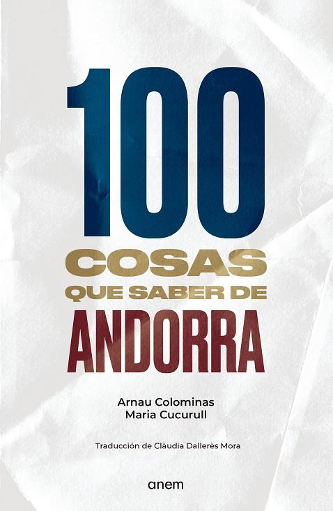 100 COSAS QUE SABER DE ANDORRA | 9788418865244 | COLOMINAS, ARNAU/CUCURULL, MARIA