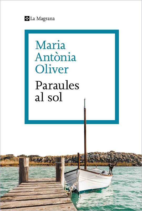 PARAULES AL SOL | 9788419013286 | OLIVER, MARIA ANTÒNIA