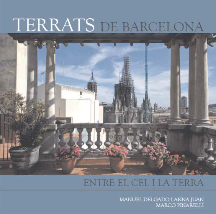 TERRATS DE BARCELONA : ENTRE EL CEL I LA TERRA | 9788496696273 | DELGADO, MANUEL; AAVV