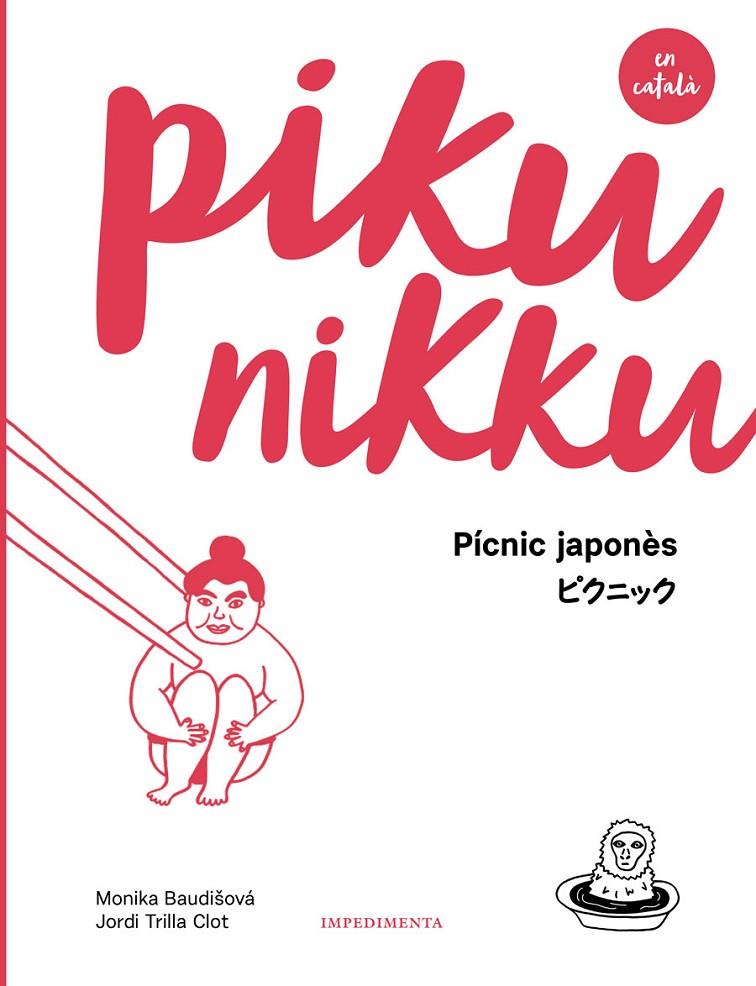 PIKU NIKKU (CAT) PICNIC JAPONES | 9788417115586 | TRILLA CLOT, JORDI; BAUDISOVA, MONIKA
