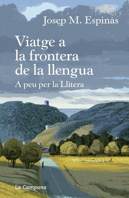 VIATGE A LA FRONTERA DE LA LLENGUA | 9788418226267 | ESPINÀS, JOSEP M.