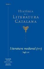 HISTORIA DE LA LITERATURA CATALANA. LITERATURA MEDIEVAL III | 9788441224063 | AAVV