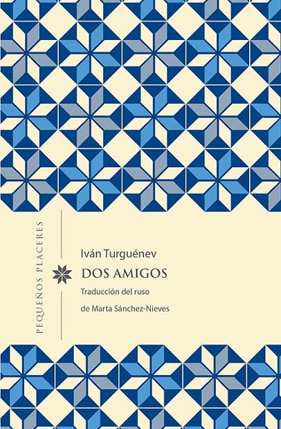 DOS AMIGOS | 9788494898754 | TURGUENEV, IVAN