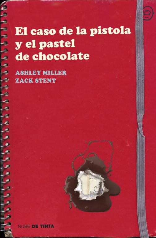 CASO DE LA PISTOLA Y EL PASTEL DE CHOCOLATE, EL | 9788415594031 | MILLER, ASHLEY; STENTZ, ZACK