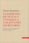 CUADERNOS DE NOTAS Y CONSEJOS A LOS JOVENES ESCRITORES | 9788492573134 | BAUDELAIRE, CHARLES