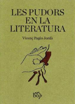 PUDORS EN LA LITERATURA, LES | 9788412030976 | PAGES JORDA, VICENÇ