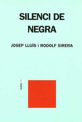 SILENCI DE NEGRA | 9788475026169 | SIRERA, JOSEP LLUIS
