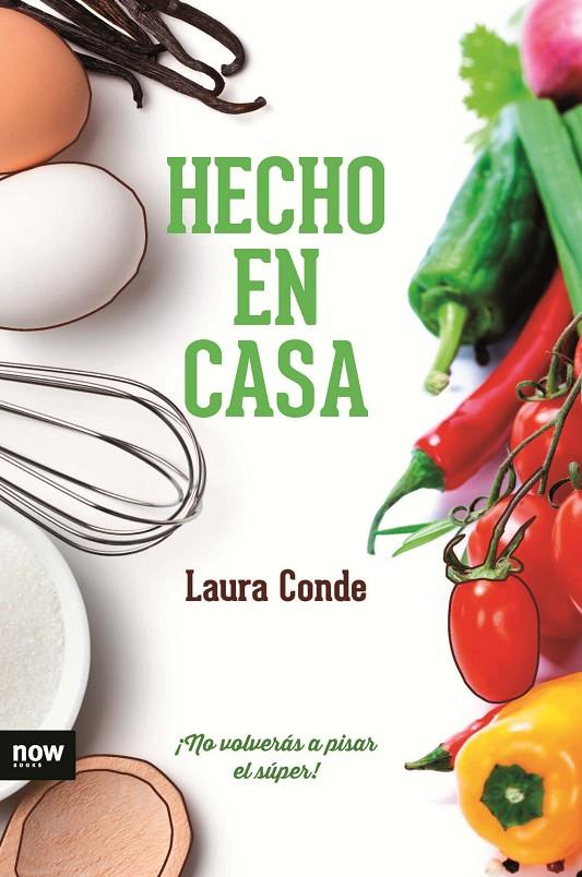 HECHO EN CASA | 9788416245161 | CONDE, LAURA