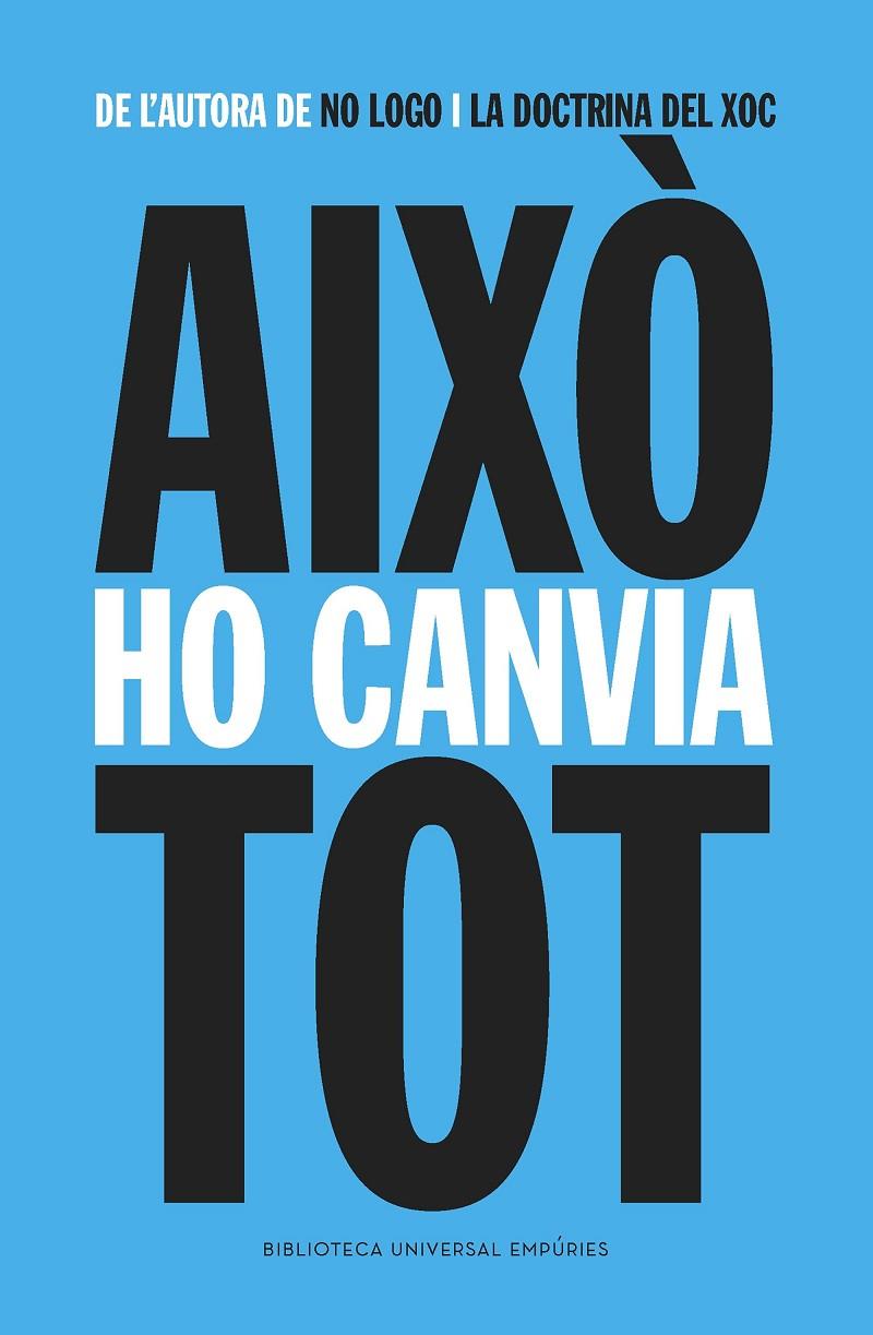 AIXO HO CANVIA TOT | 9788416367009 | KLEIN, NAOMI